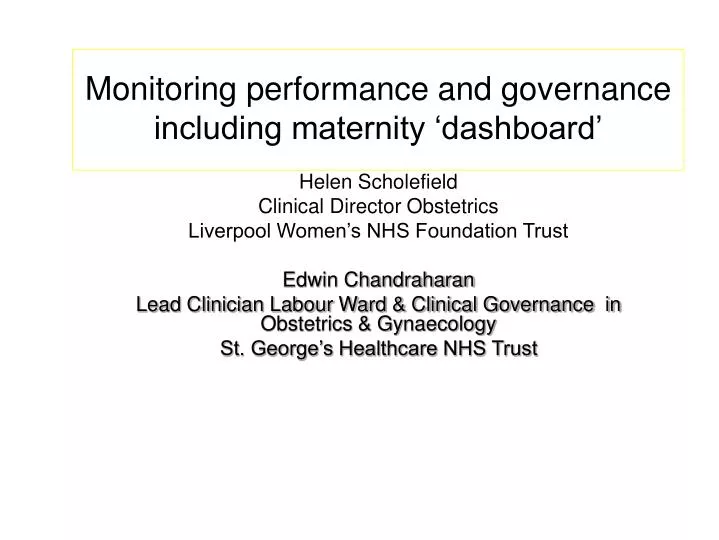 monitoring performance and governance including maternity dashboard