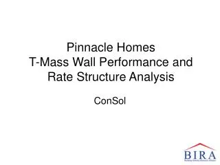 Pinnacle Homes T-Mass Wall Performance and Rate Structure Analysis