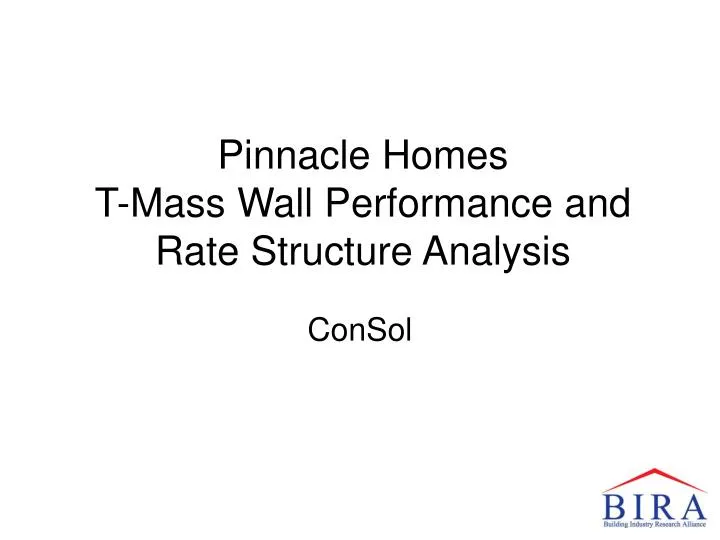pinnacle homes t mass wall performance and rate structure analysis