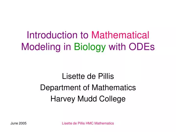 introduction to mathematical modeling in biology with odes