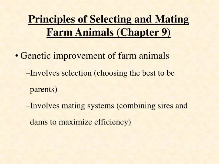 principles of selecting and mating farm animals chapter 9