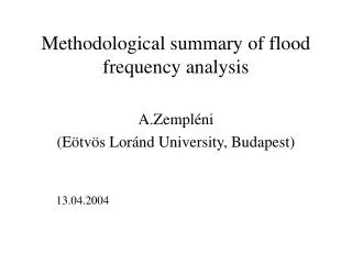 Methodological summary of flood frequency analysis