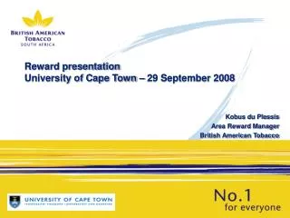 Reward presentation University of Cape Town – 29 September 2008
