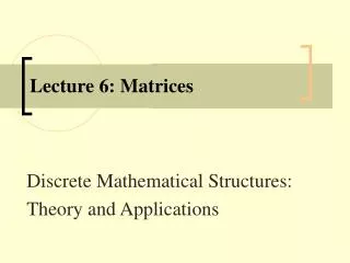 Lecture 6: Matrices