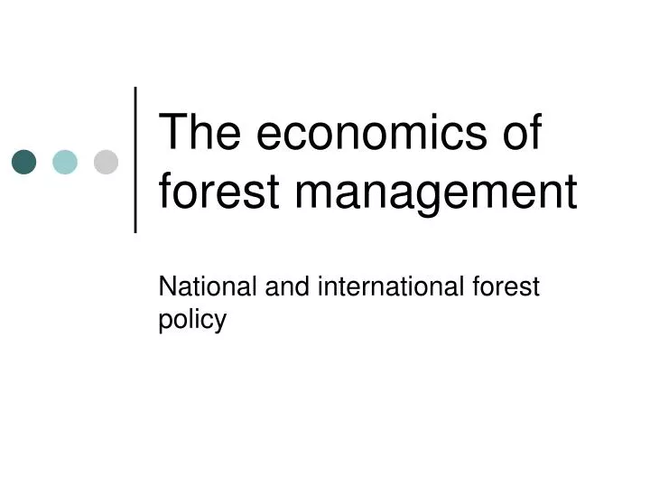 the economics of forest management