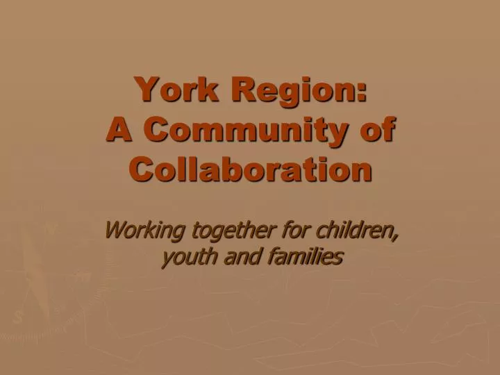 york region a community of collaboration