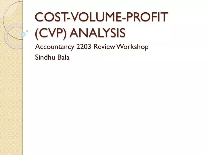 cost volume profit cvp analysis