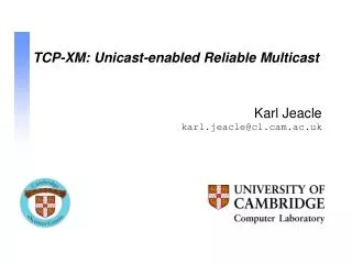 TCP-XM: Unicast-enabled Reliable Multicast