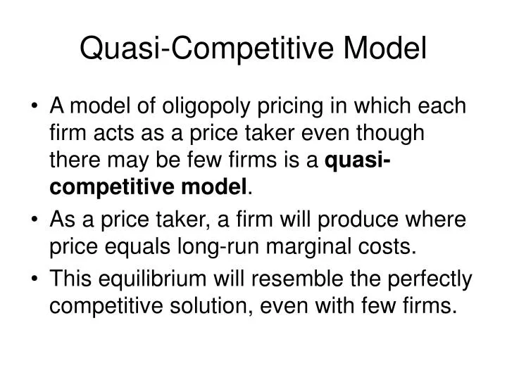 quasi competitive model