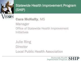 Statewide Health Improvement Program (SHIP)