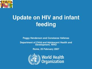 Update on HIV and infant feeding