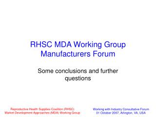 RHSC MDA Working Group Manufacturers Forum