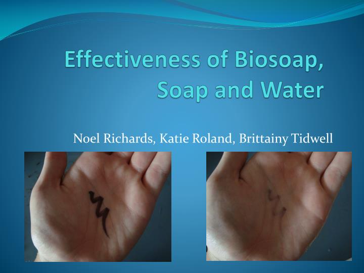 effectiveness of biosoap soap and water
