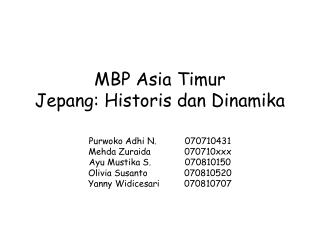 MBP Asia Timur Jepang: Historis dan Dinamika