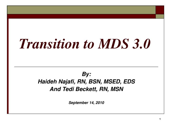 transition to mds 3 0