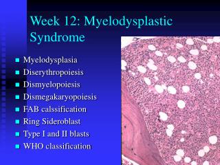 Week 12: Myelodysplastic Syndrome