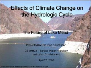 Effects of Climate Change on the Hydrologic Cycle