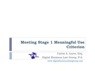 Meeting Stage 1 Meaningful Use Criterion