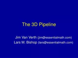 The 3D Pipeline