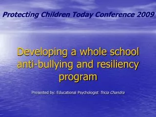 Developing a whole school anti-bullying and resiliency program