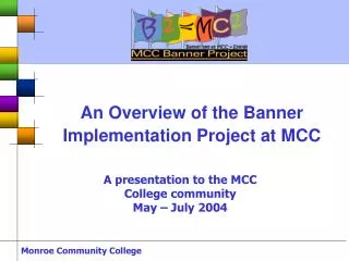 An Overview of the Banner Implementation Project at MCC