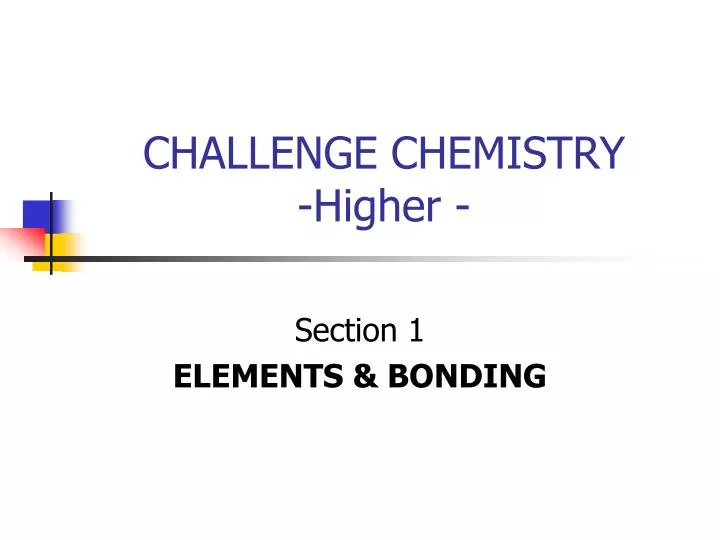 challenge chemistry higher