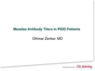 Measles Antibody Titers in PIDD Patients