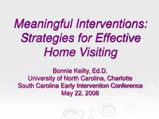 Meaningful Interventions: Strategies for Effective Home Visiting