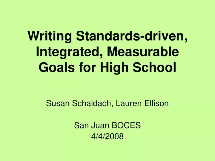 writing standards driven integrated measurable goals for high school