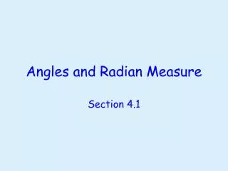 Angles and Radian Measure