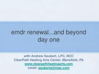 emdr renewal...and beyond day one
