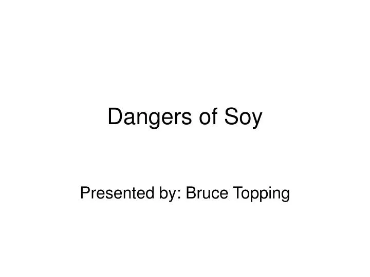 dangers of soy