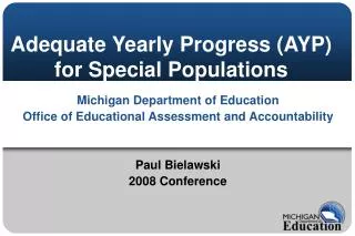 Adequate Yearly Progress (AYP) for Special Populations
