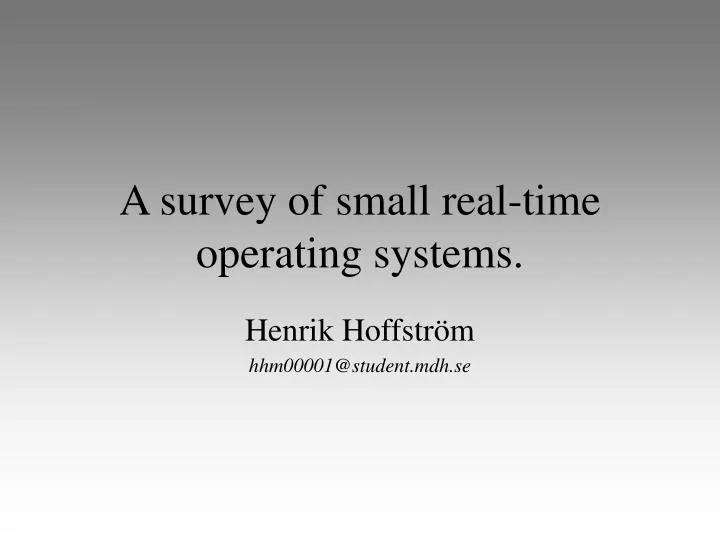 a survey of small real time operating systems