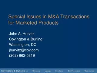 Special Issues in M&amp;A Transactions for Marketed Products