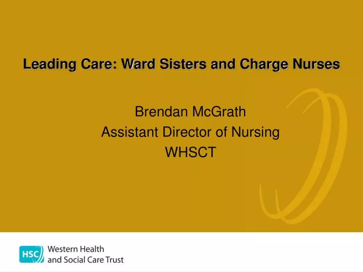 leading care ward sisters and charge nurses