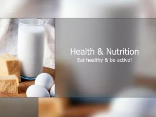 Health &amp; Nutrition