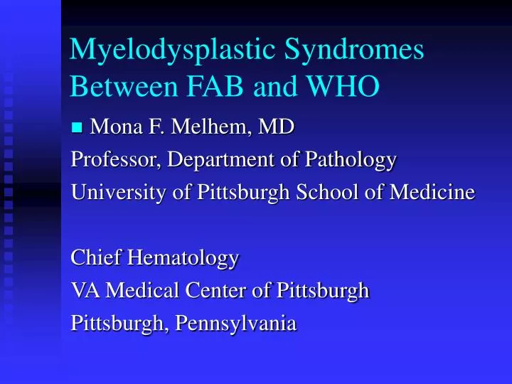 myelodysplastic syndromes between fab and who