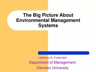 The Big Picture About Environmental Management Systems