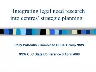 Integrating legal need research into centres’ strategic planning