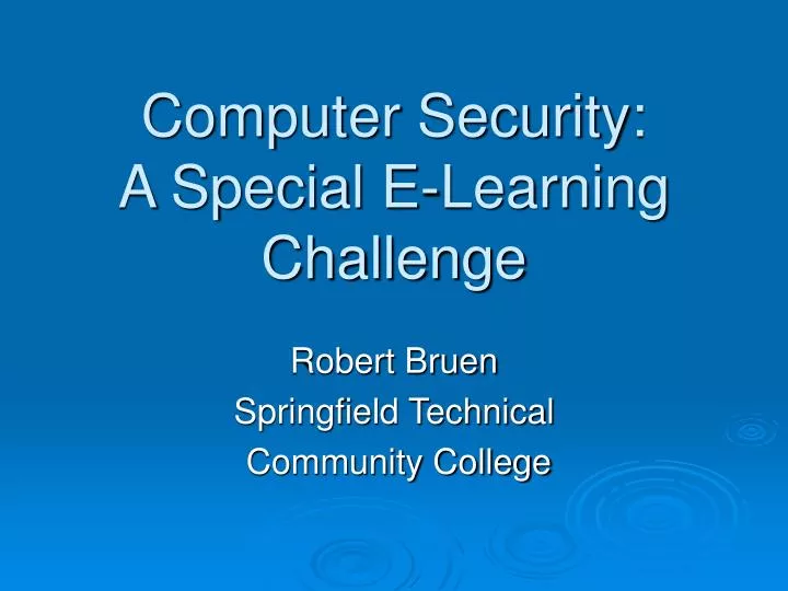 computer security a special e learning challenge