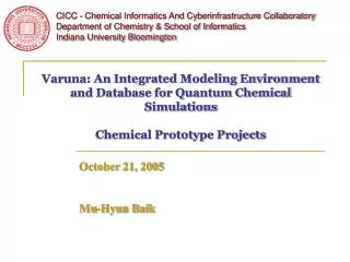 Varuna: An Integrated Modeling Environment and Database for Quantum Chemical Simulations Chemical Prototype Projects