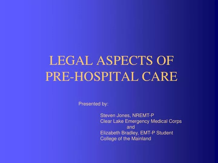 legal aspects of pre hospital care