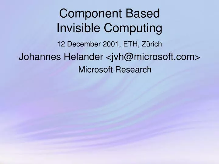component based invisible computing