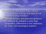 Pediatric Meds - slide 1