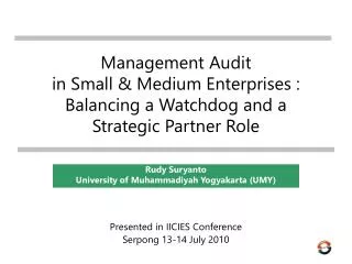 Management Audit in Small &amp; Medium Enterprises : Balancing a Watchdog and a Strategic Partner Role