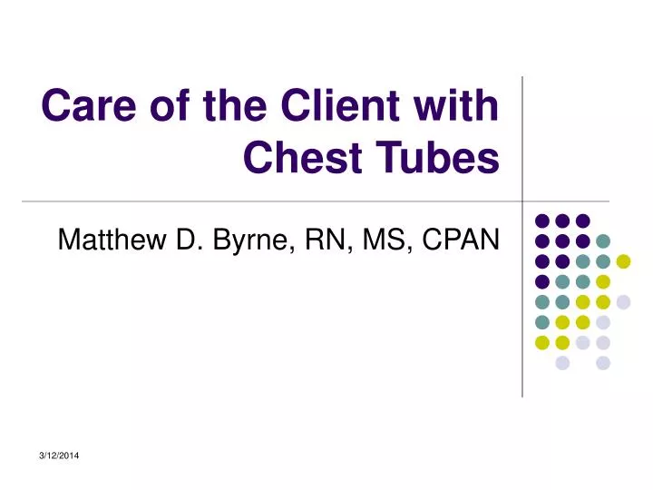 care of the client with chest tubes
