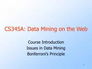 CS345A: Data Mining on the Web