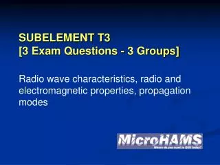 SUBELEMENT T3 [3 Exam Questions - 3 Groups]