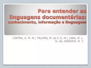 Para entender as linguagens documentárias: conhecimento, informação e linguagem